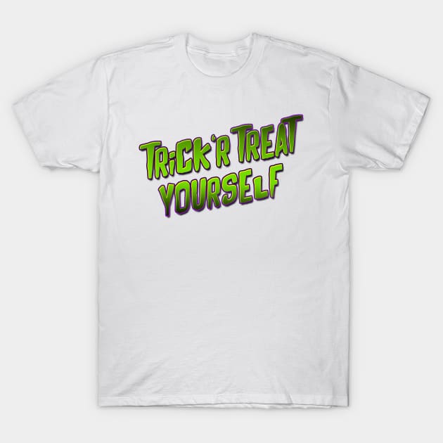 Trick'r Treat Yourself T-Shirt by aliciahasthephonebox